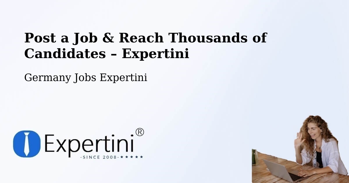 Post a Job in Bucha – Hire the Right Talent - Bucha, Germany Jobs Expertini