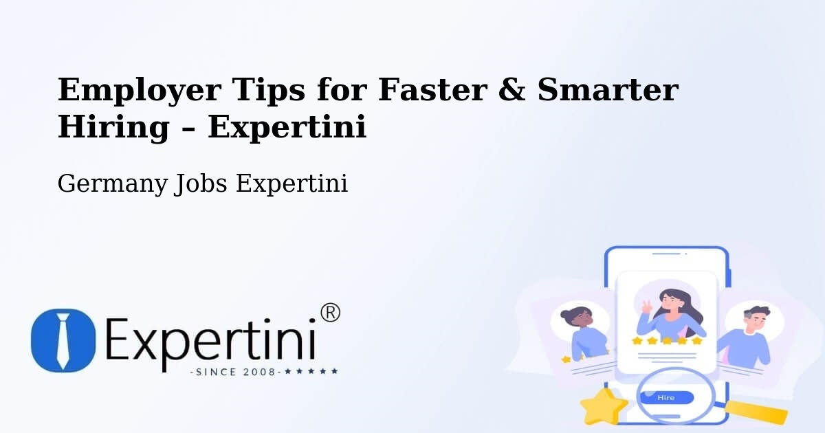 Employer Tips for Hiring & Recruitment – Bucha - Bucha, Germany Jobs Expertini
