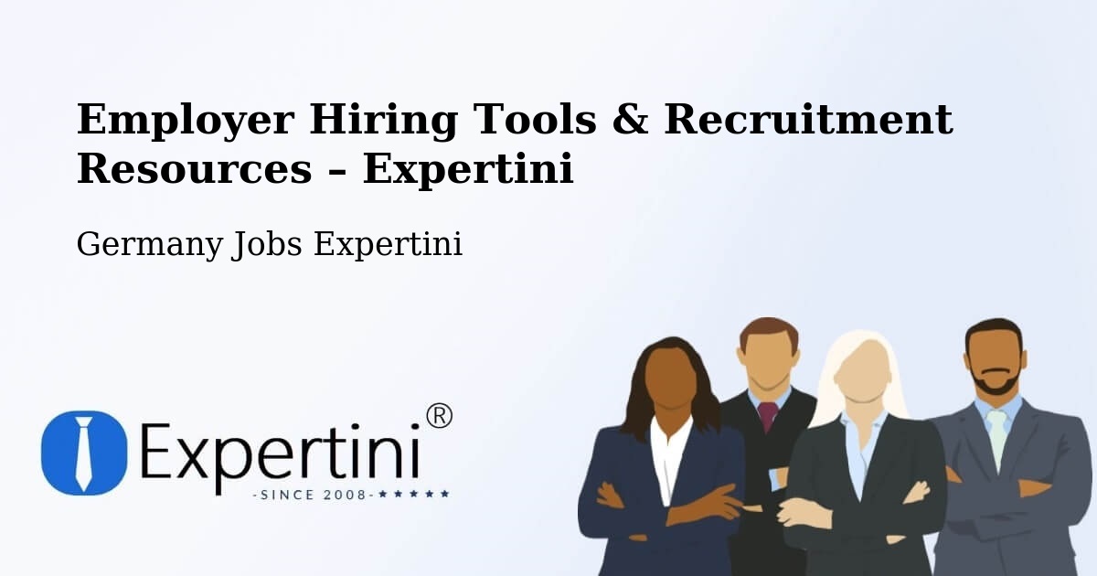 Employer Hiring Tools & Recruitment Resources – Bucha - Bucha, Germany Jobs Expertini