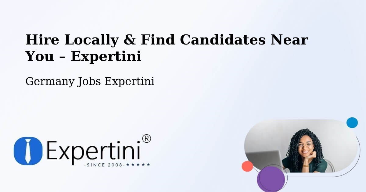 Hire Locally in Bucha – Find Qualified Candidates Near You - Bucha, Germany Jobs Expertini